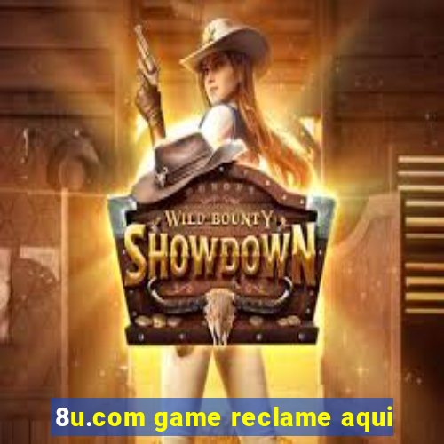 8u.com game reclame aqui